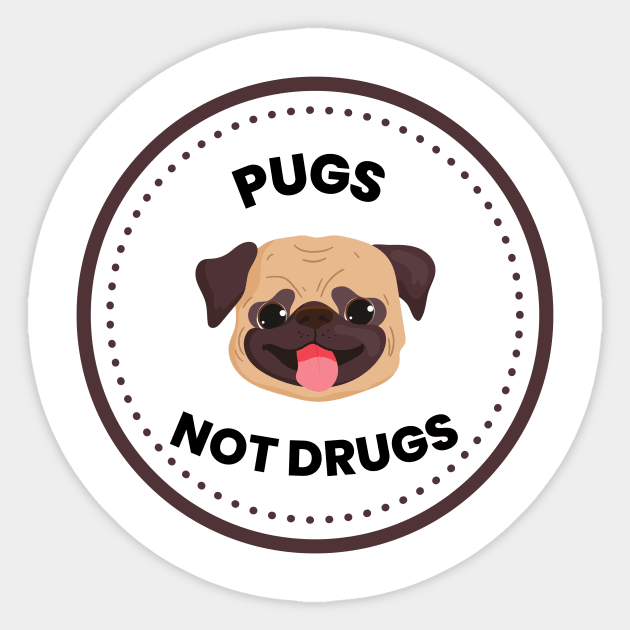 Pugs Not Drugs Sticker by Truly